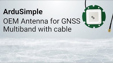 OEM Antenna for GNSS Multiband with cable from ArduSimple. Internal antenna for integration