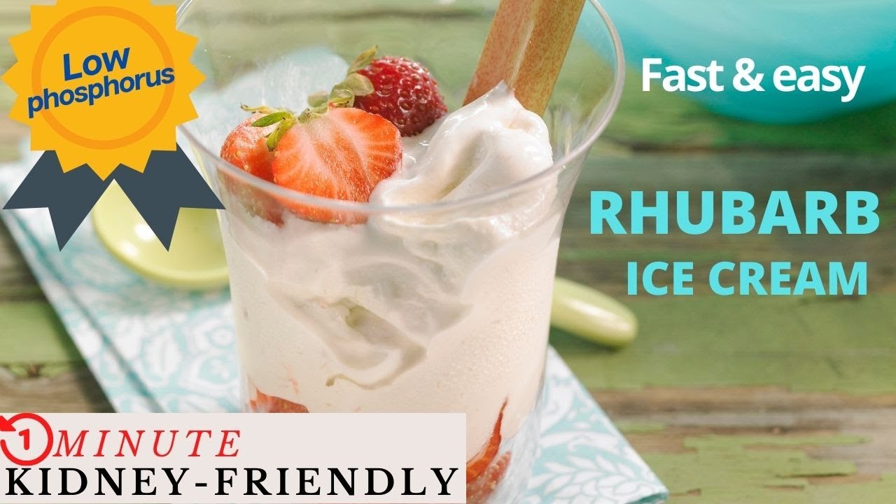 Fast, Easy And Yummy Rhubarb Ice Cream Recipe, Low Phosphorus, Ideal For  Renal Diet And Ckd - Youtube