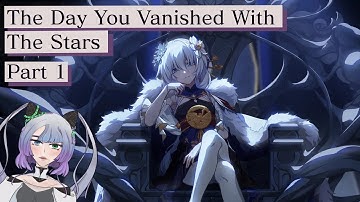 The Day You Vanished With The Stars | HI3rd EVENT | Part 1