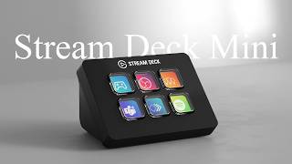 How to Set Up the Stream Deck Mini Beginner Guide
