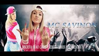 MC Savinon - Bumbum Batendo (Originais do Funk 2016)