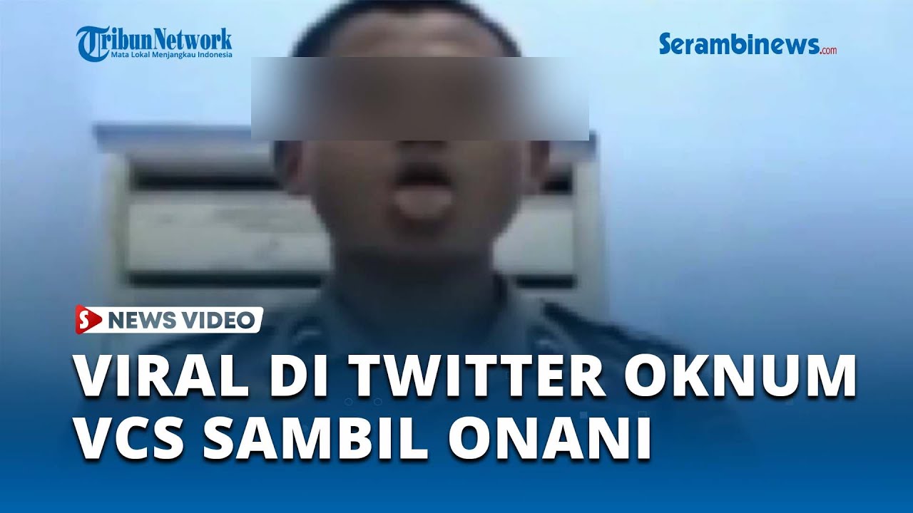 VIDEO Lagi-lagi Oknum, Kali ini Viral di Twitter Video Pria Berseragam  Polisi Melakukan Onani - Serambinews.com