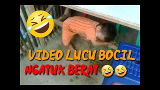 Video Lucu Bocil Ngantuk Berat || Bikin Ngakak 🤣🤣