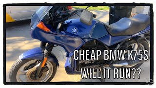 I Bought A Cheap BMW K75S That Has Sat For Ten Years!!   Will It Run??