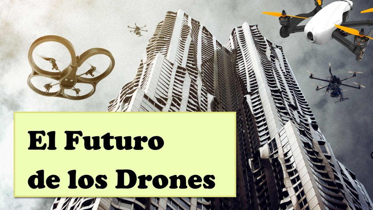 El Futuro de los Drones