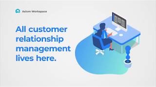 Axiom Workspace - the CRM for all small business