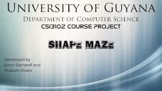 CSI3102 - ShapeMaze (Gameplay and Interface)