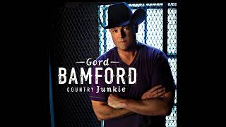 Gord Bamford - When Your Lips Are So Close Information