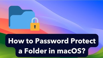 How to Password Protect a Folder in macOS?