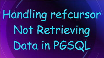 Handling refcursor Not Retrieving Data in PGSQL