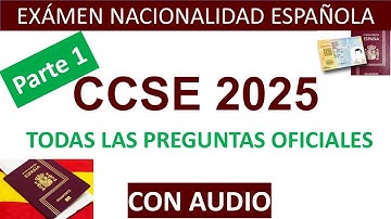 CCSE 2025 PARTE 1 EXAMEN NACIONALIDAD ESPÀÑOLA