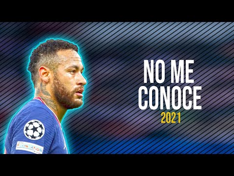 Neymar Jr ● No Me Conoce - Jhay Cortez, J. Balvin, Bad Bunny ᴴᴰ