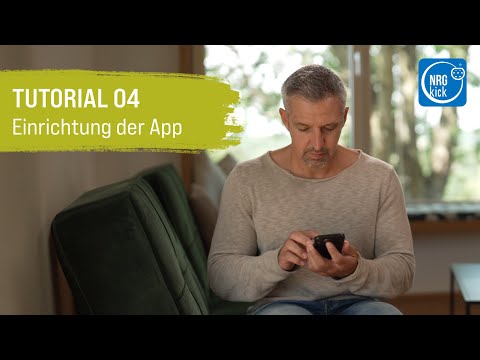 Tutorial 04: NRGkick App - Installation und Ersteinrichtung