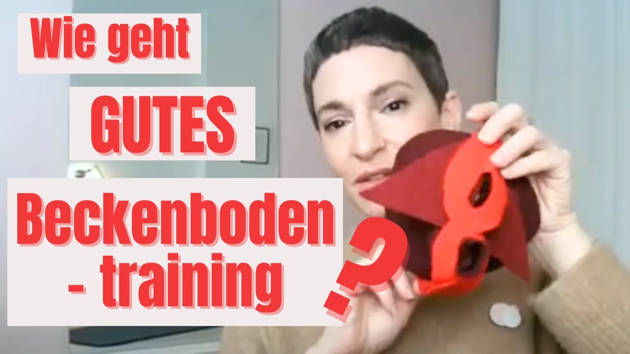 Wie geht gutes Beckenbodentraining?