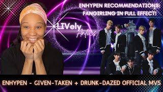 ENHYPEN (엔하이픈) 'Given-Taken' + Drunk-Dazed Official MVs Reaction! | LIVelyAntics