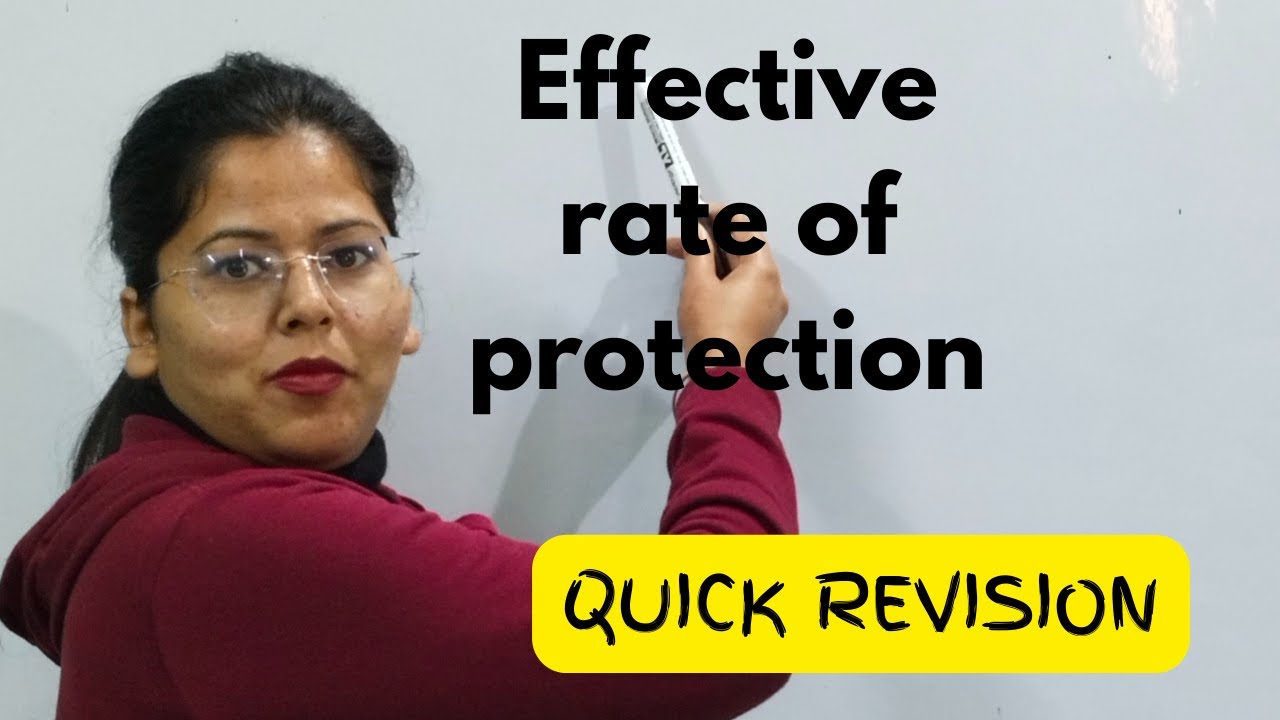 Effective rate of protection| Deepti Mahajan