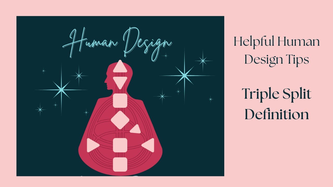 Helpful Human Design Tips: That Triple Split Life - YouTube