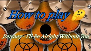 【How to play the drums】Journey - I'll Be Allright Without You #Journey #Illbeallrightwithoutyou
