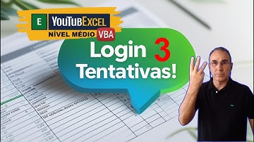 Planilha com LOGIN de 3 TENTATIVAS (Excel VBA Médio)