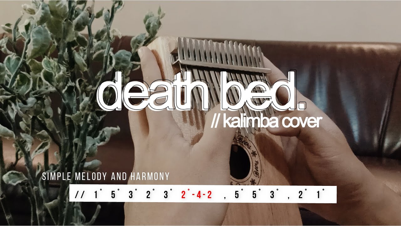 Death Bed Kalimba Tabs Chords By Powfu Ft Beabadoobee Easy Kalimba Tabs