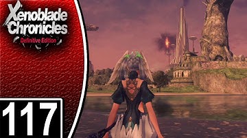 Xenoblade Chronicles: Definitive Edition - Part 117