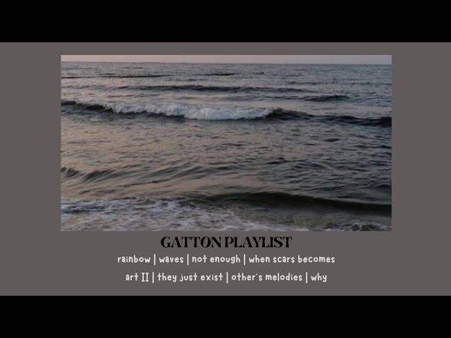 Gatton playlist - top best songs of gatton (English) class=
