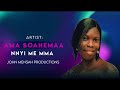 AMA BOAHEMAA - NNYI ME MMA Mp3 Song