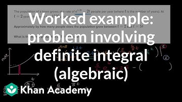 Worked example: problem involving definite integral (algebraic) | AP Calculus AB | Khan Academy