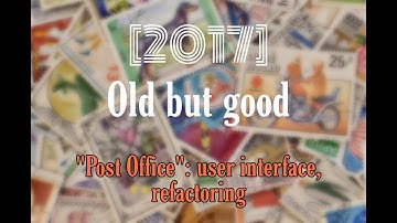 "Post Office" project (6): user interface (refactoring)