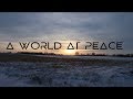 A WORLD AT PEACE (SCI-FI SHORT FILM)