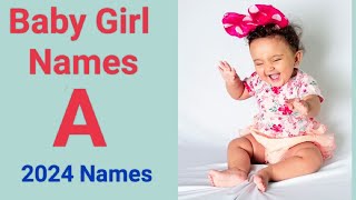 Latest 100 Baby Girl Names with Meaning 2024 | A Letter Baby Girl Names | Unique Baby Girl Names
