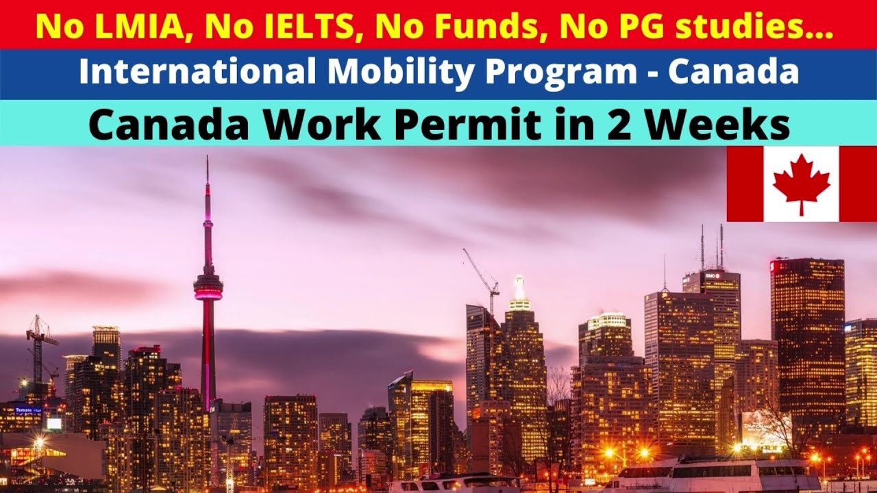 No LMIA No IELTS... Get Canada Work Permit in 2 weeks International