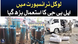 The use of LPG in local transport increased - Aaj News