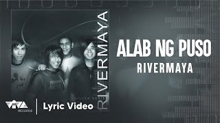 Alab Ng Puso (Tagumpay) by Rivermaya (Official Lyric Video)