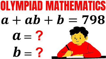 Math Olympiad Question | Solve for a and b | Math Olympiad Preparation