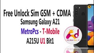 Free Unlock SIM | Samsung Galaxy A21 A215U | MetroPcs T-Mobile | GSM + CDMA