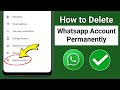 How to delete WhatsApp account - how to delete whatsapp account