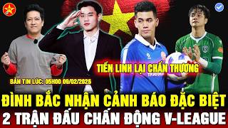 💖TIẾN LINH CHẤN THƯƠNG, ĐÌNH BẮC NÂNG TẦM ẢNH HƯỞNG, THANH HÓA và NGHỆ AN THẮNG SỐC, U13PVF GÂY BÃO