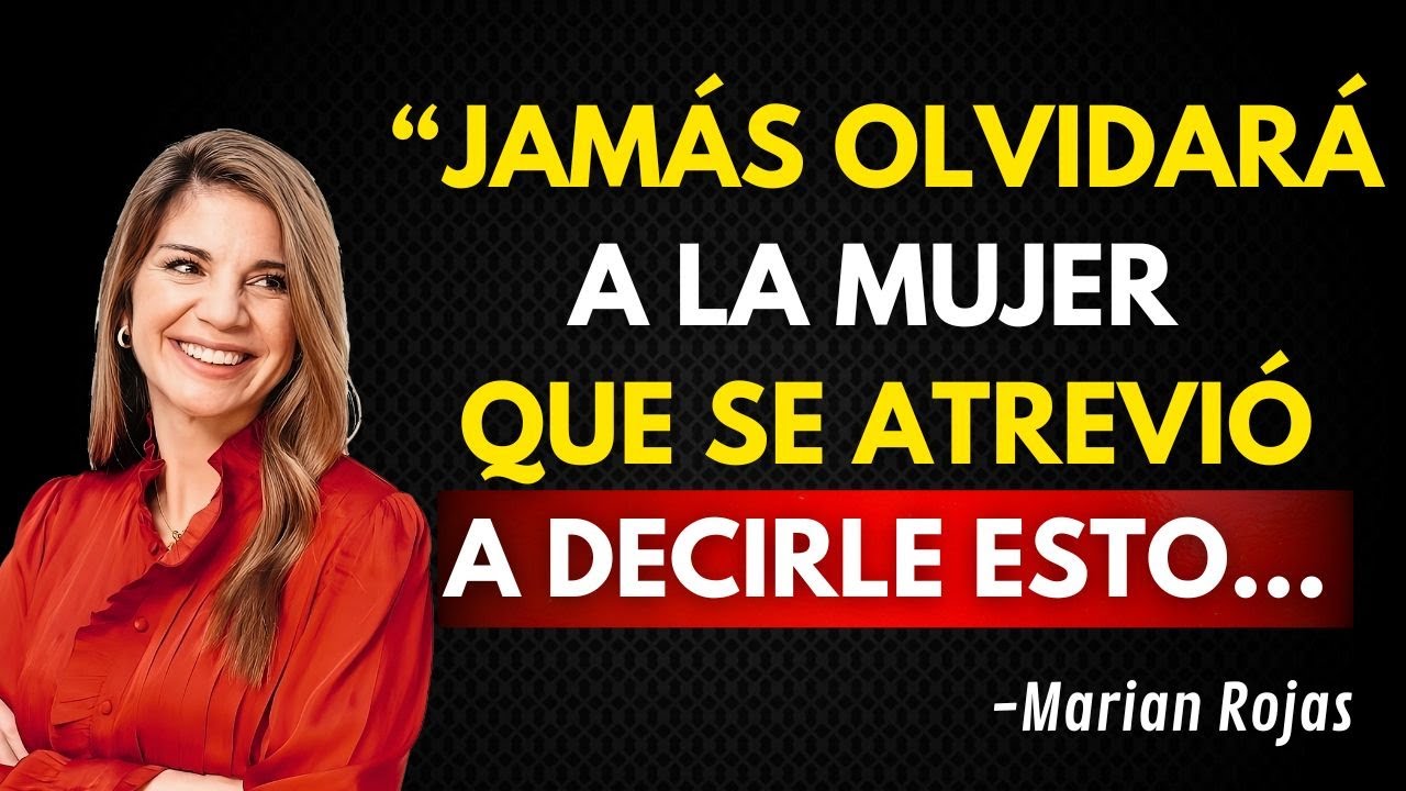 ¿Te atreves a DECIRLE esto? Su respeto sube al instante | Marian Rojas