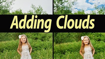 How To Add Clouds And Blue Sky To Digital Image - Photoshop Tutorial