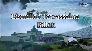 merdunya BISMILLAH TAWASSALNA BILLAH || akustik