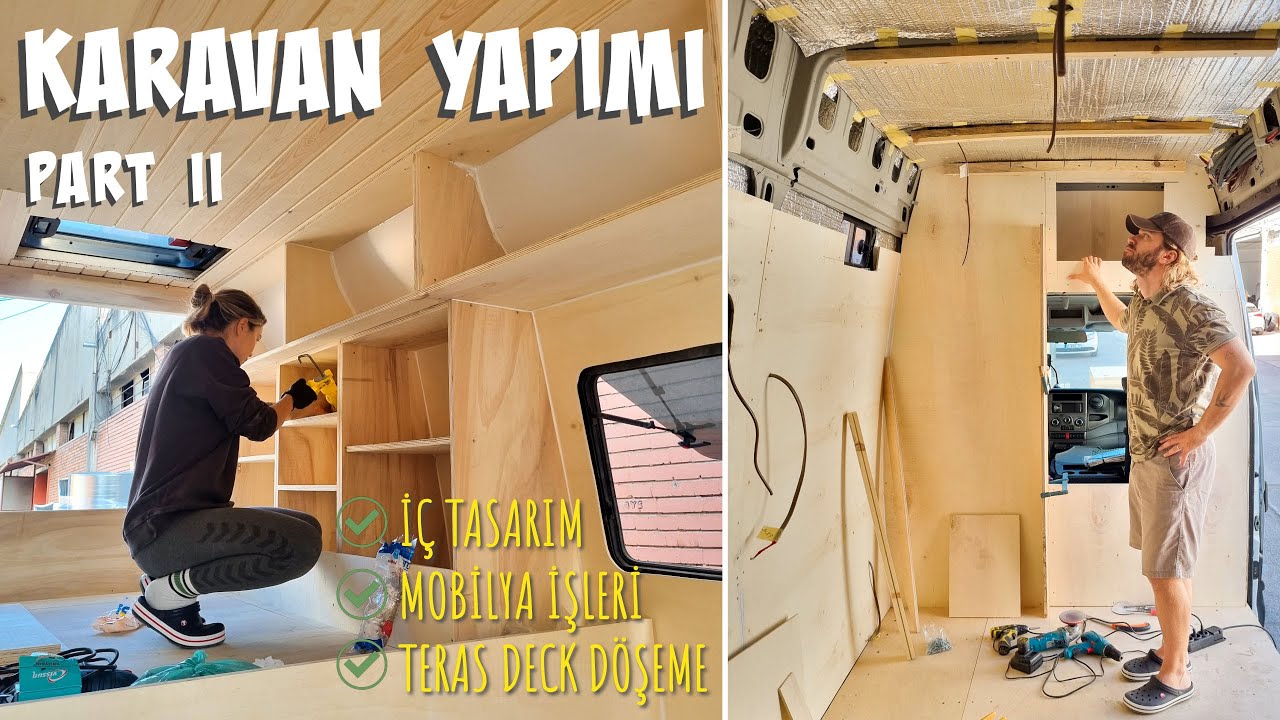 KARAVAN YAPIMI 2 | Panelvan iç tasarımı, mobilya işleri ve teras deck döşeme