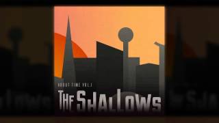 Video thumbnail of "The Shallows | Win or Lose"