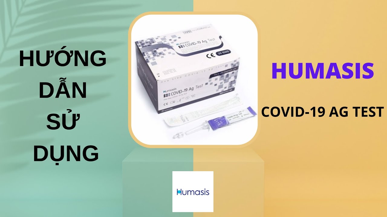 [HDSD] TEST NHANH HUMASIS COVID-19 AG TEST | HUMASIS KOREA | [REUP ...