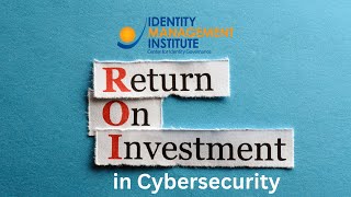 Return on Investment in cybersecurity