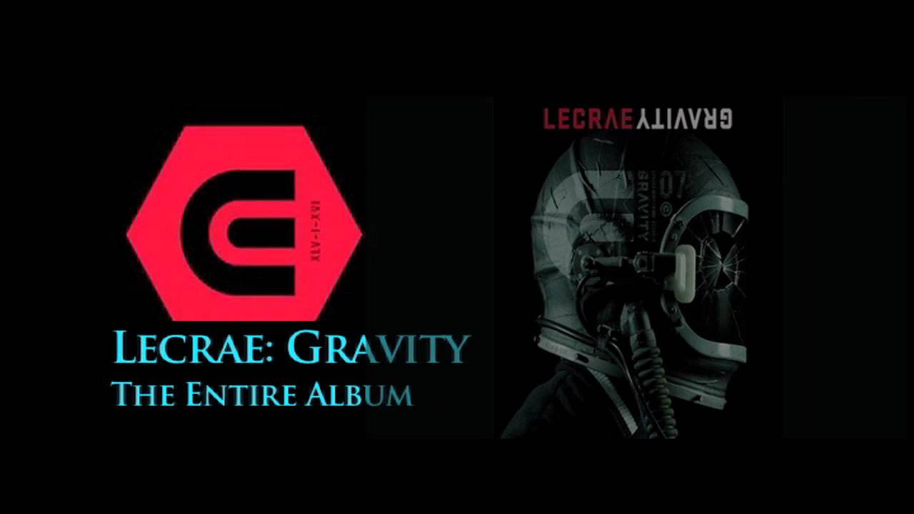 Lecrae Gravity The Entire Deluxe Album Full Album