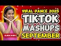TIKTOK MASHUP 2025 SEPTEMBER 16 🇵🇭