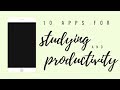 10 apps for studying and productivity | studytee