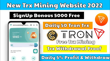 Free Trx Cloud Mining Site - Free Trx Withdrawal - Trx mining site, Tron mining, trx mining website