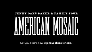 Jenny Oaks Baker & Family Four - American Mosaic Show Trailer